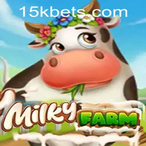 Descubra o Mundo do Jogo MilkyFarm e a Estratégia por Trás do 15kbet